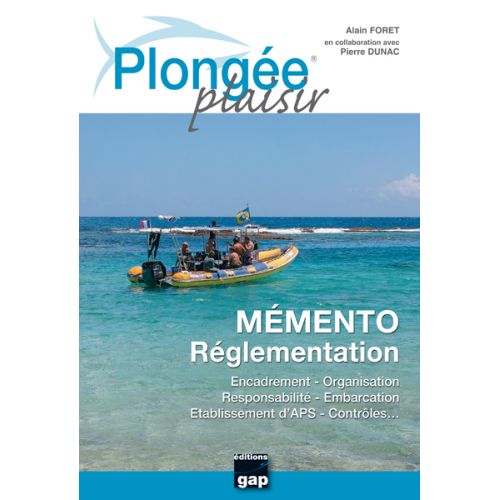 PLONGEE PLAISIR MEMENTO Réglementation