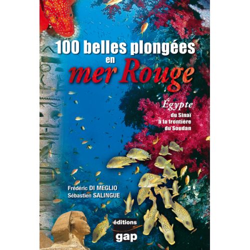 100 BELLES PLONGEES EN MER ROUGE 100 BELLES PLONGEES EN MER ROUGE