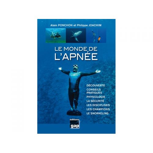 LE MONDE DE L’APNÉE LE MONDE DE L’APNÉE