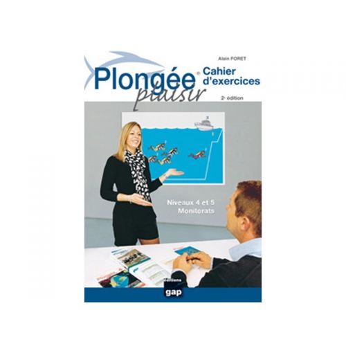PLONGEE PLAISIR exercices PLONGEE PLAISIR exercices